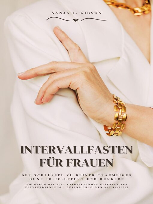 Title details for Intervallfasten für Frauen by Sanja J. Gibson - Available